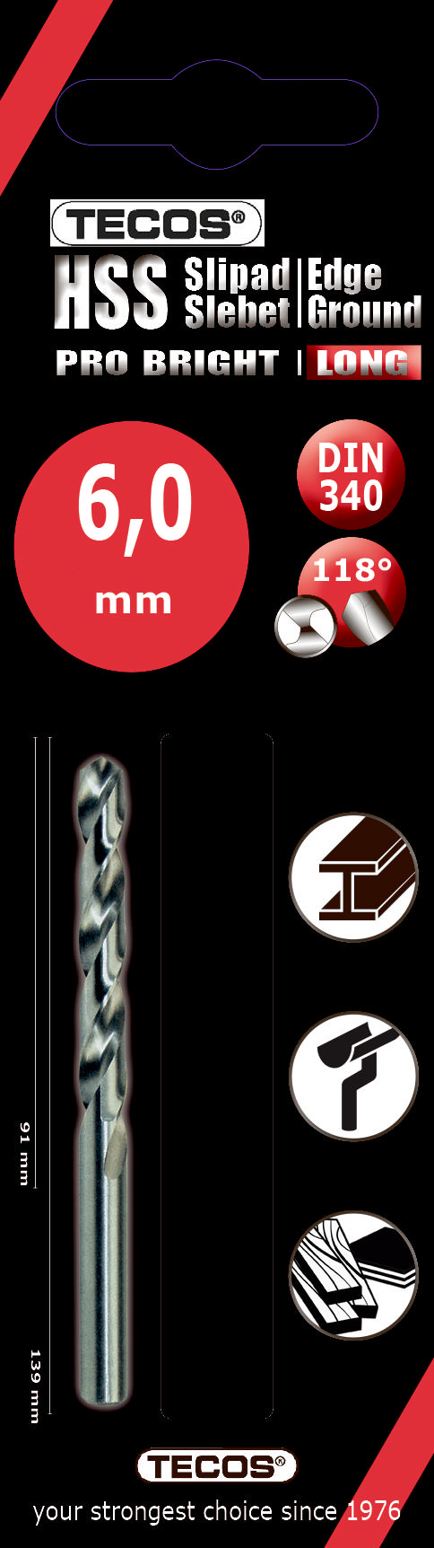 HSS Pro Bright Long , 6,0 × 139 mm , 1 kpl.